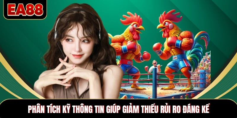 Phân tích kỹ thông tin giúp giảm thiểu rủi ro đáng kể Phân tích kỹ thông tin giúp giảm thiểu rủi ro đáng kể